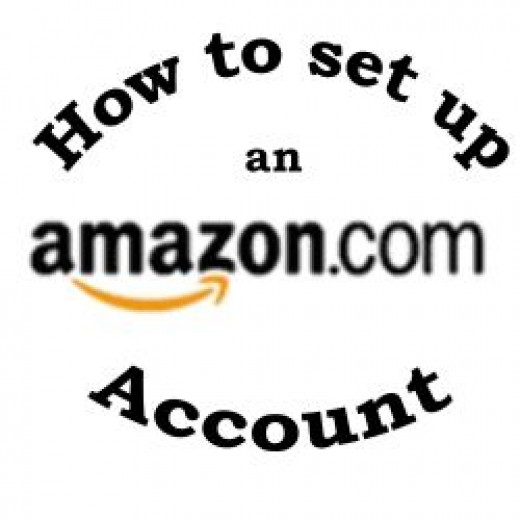 How To Set Up An Amazon Account Hubpages