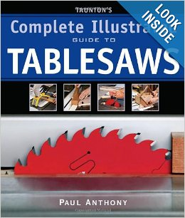 Paul Anthony's Table Saw Guide
