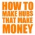 How to make hubs that make money How to make hubs that make money
