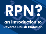 More information on RPN (Reverse Polish Notation)