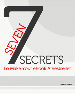 7 Secrets To Make Your Ebook A Bestseller