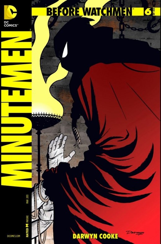 Before Watchmen: Minutemen #6. The finale of the series, Mason recaps how he and Mothman found Hooded Justice in a desolate tower and killed him. A period afterwards, The Comedian appears in his home and tells him what really happened, with a stunnin