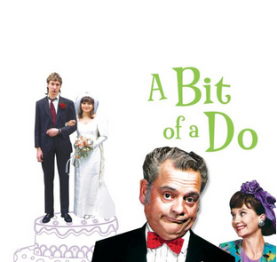 A Bit of a Do. British comedy