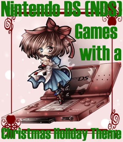 What are some of the holiday-themed Nintendo DS games that you can play during the Christmas season? Why would you want to play these kinds of NDS games?