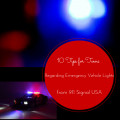 10 Tips for Teen Drivers Regarding Emergency Vehicle Lights