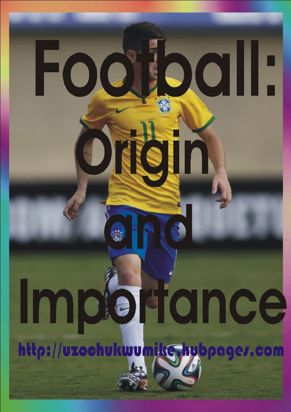 Football History and Importance