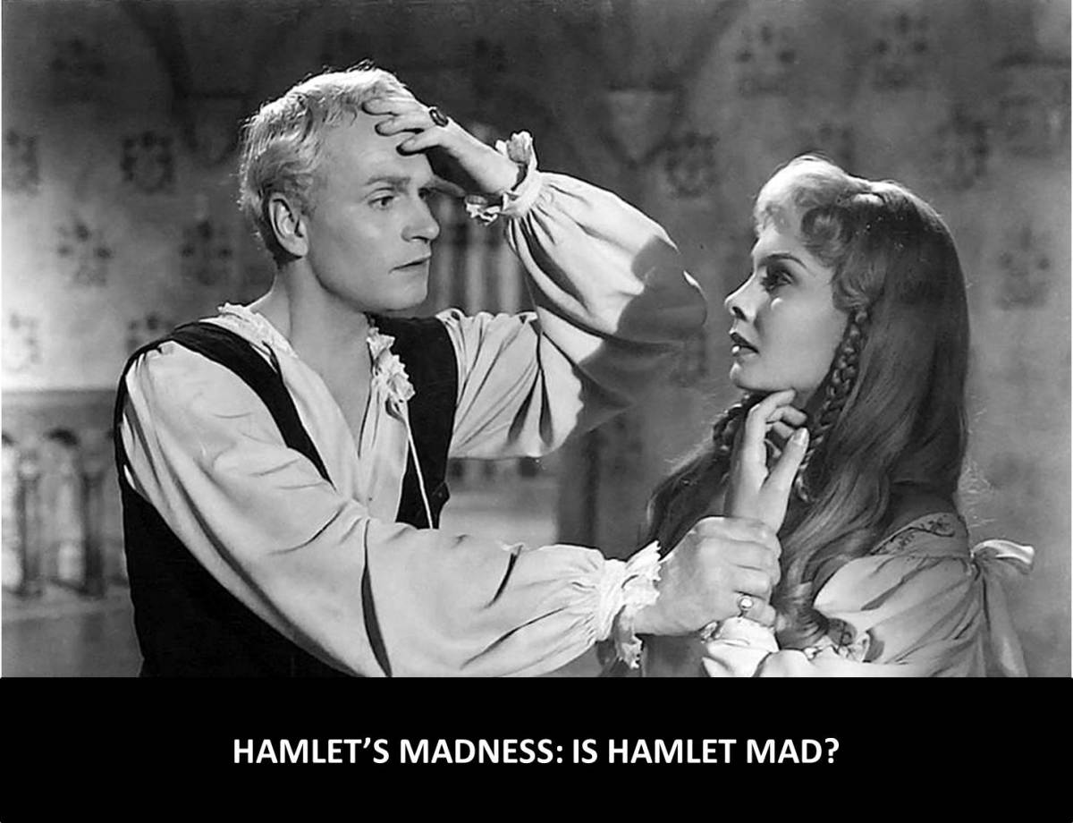 The pretended madness of hamlet in