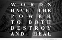Your Words are Powerful