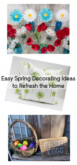 Easy Spring Decorating Ideas to Refresh the Home