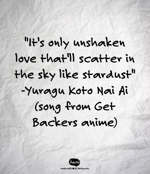 If you choose to omit the attribution in the image, you can just add it in the caption for your photo instead. For example, I can say: this was made using ReciteThis and the quote is from the Get Backers anime from the song Yuragu Koto Nai Ai