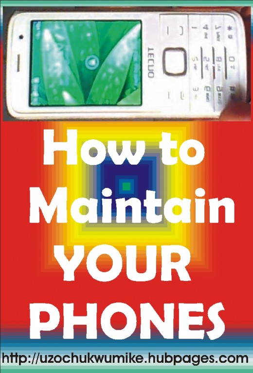 How to maintain phones. The picture is properly designed with illustration.  
