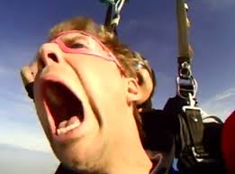 Most people react like this the first time they go skydiving.