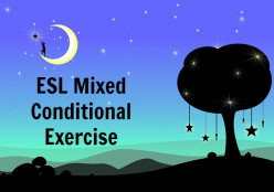 ESL - Mixed Conditionals Exercise