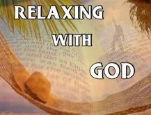 Relax With The Spirit... Relax With God