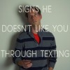 Signs He Doesn't Like You Through Texting