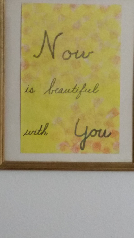An original given to me by Roberta, my wife of 27 years who passed away in 1998
