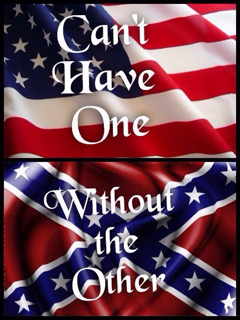 Old Glory/Dixie Land,  you can't have the northern Honor without the Southern Pride
