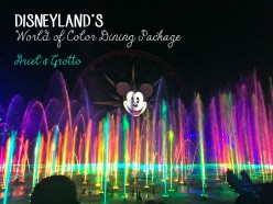 Disneyland's World of Color Dining Package