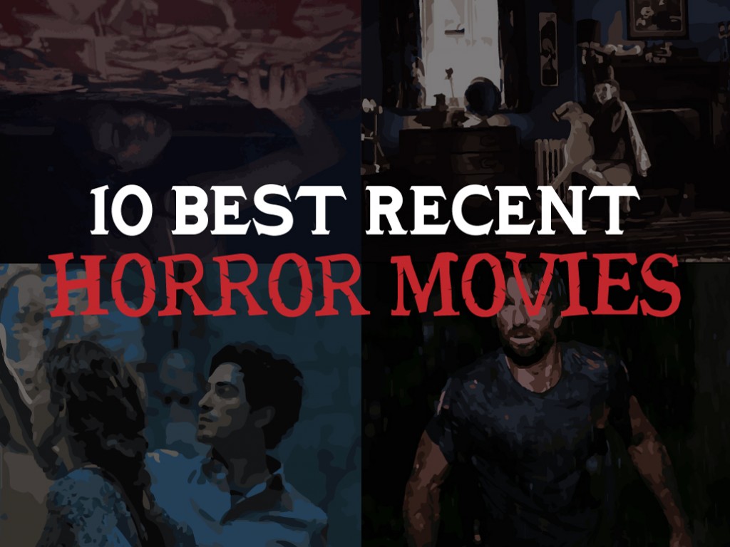 10-best-recent-horror-movies