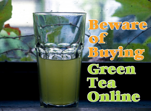 Beware of Buying Green Tea Online