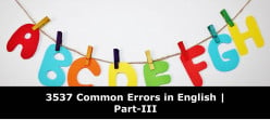 3537 Common Errors in English | Part-III