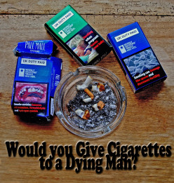 Would You Buy Cigarettes for a Man Suffering From Emphysema? an Ethical Question