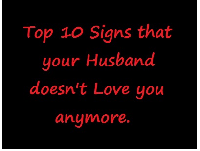 Husband your signs you loves that still Does He