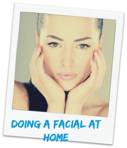 How To Do Your Own Facial At Home 86