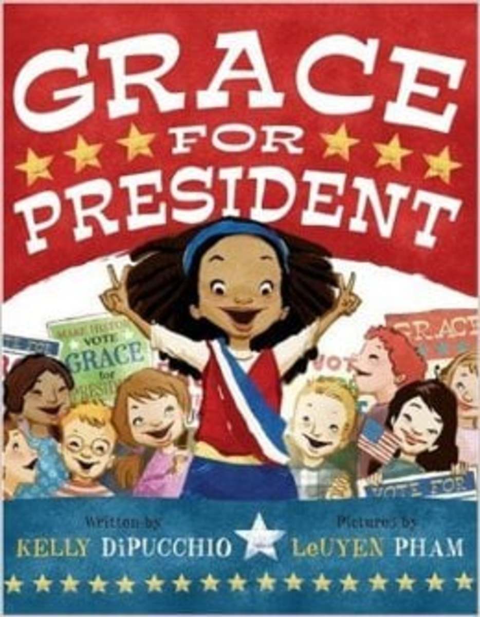 Grace for President by Kelly S. DiPucchio - Images are from amazon.com.
