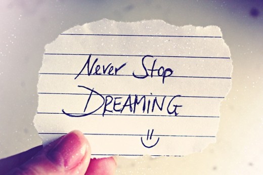 Never ever stop dreaming