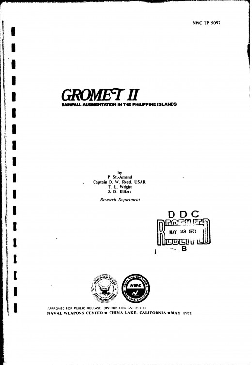 Rainfall project Gromet II was a U.S project to create rainfall for the Philippines. 