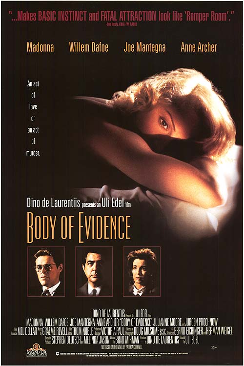 Theatrical Poster for Body of Evidence. Property of MGM and Dino De Laurentiis Communications. 