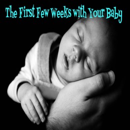 What expect in the first few weeks at home with your new baby