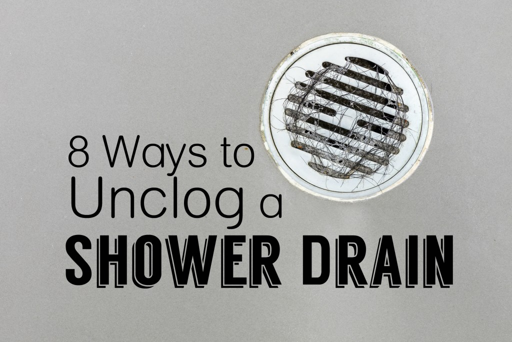 Drain Cleaning - Unclogging Your Shower With These Methods