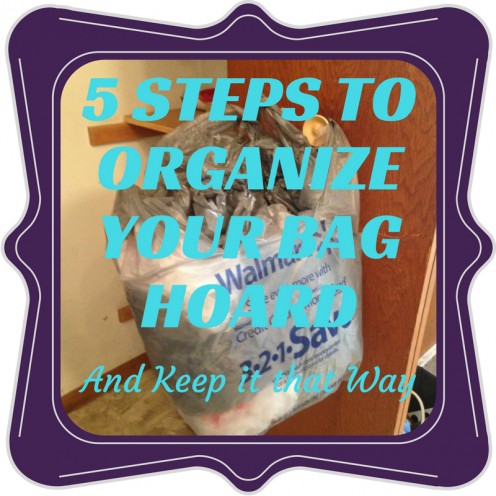 5 Steps to Manage Your Plastic Grocery Bags 5 Steps to Manage Your Plastic Grocery Bags