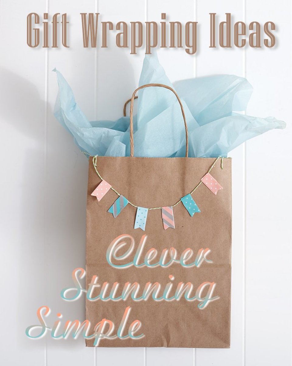 Clever Stunning and Simple Gift Wrapping Ideas | HubPages
