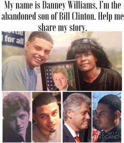 Danney Williams the son of Bill Clinton is speaking out! 