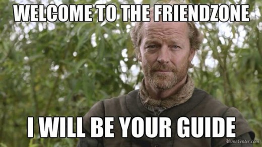 See? He's in the friendzone. Plenty of time to learn about dragons there.