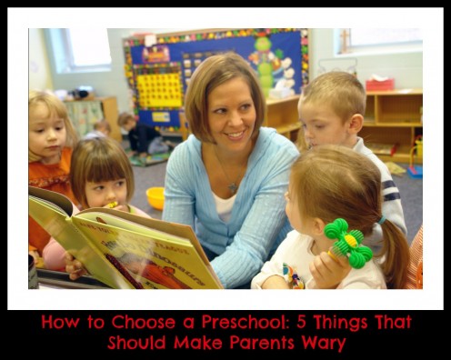 5 Things That Should Make Parents Wary of Their Child's Preschool 5 Things That Should Make Parents Wary of Their Child's Preschool
