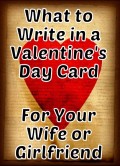 Valentine's Day Messages for Your Wife or Girlfriend