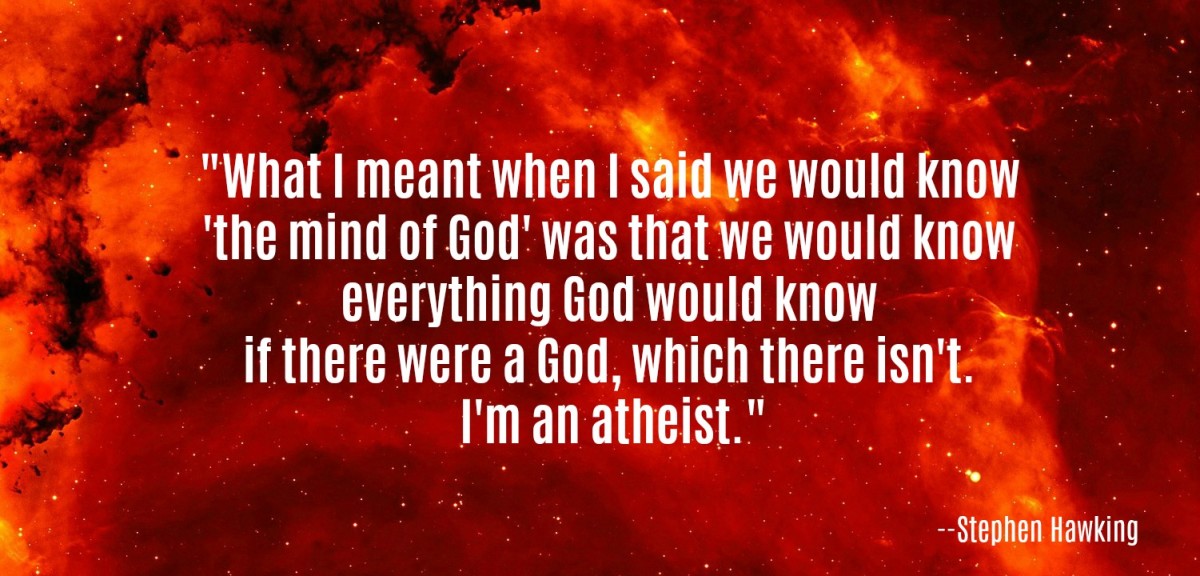 When Hawking wrote that "we would know the mind of God," he meant it as a metaphor. 