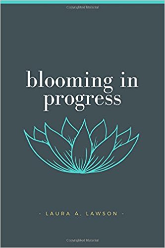 blooming in progress by Laura A. Lawson