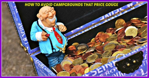 How to Avoid Campgrounds That Price Gouge How to Avoid Campgrounds That Price Gouge
