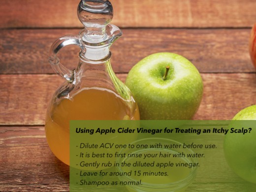 Apple Cider Vinegar has powerful antifungal, antibacterial, and anti-inflammatory properties, making it useful for relieving an itchy scalp.