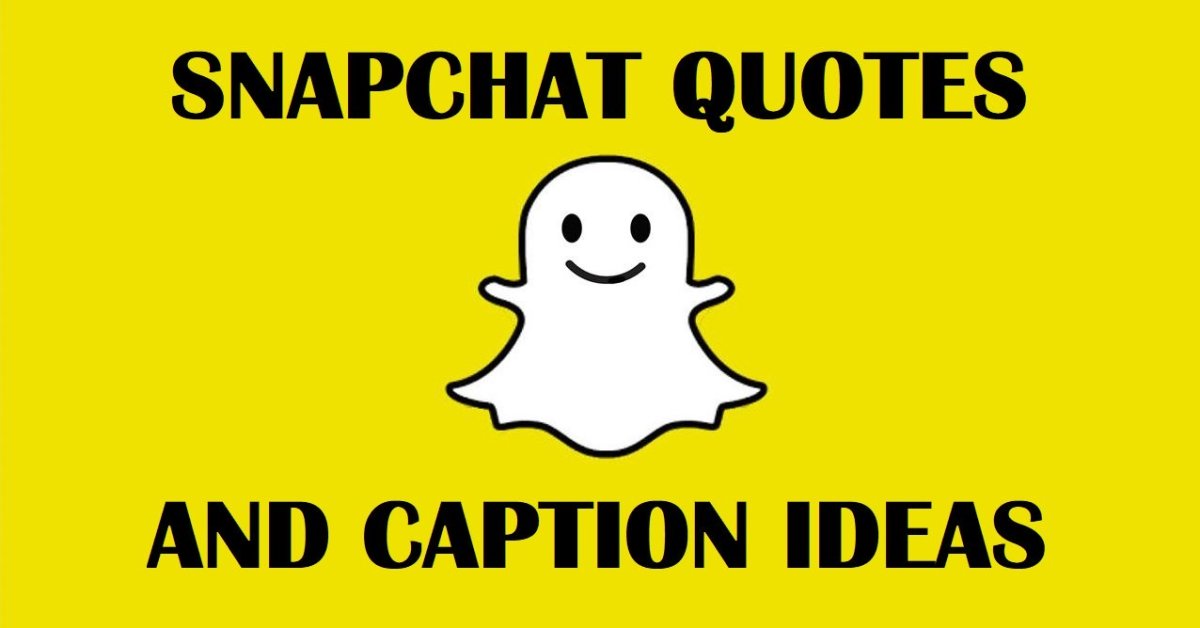 150 Snapchat Quotes And Caption Ideas TurboFuture