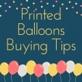 Printed Balloons Buying Tips