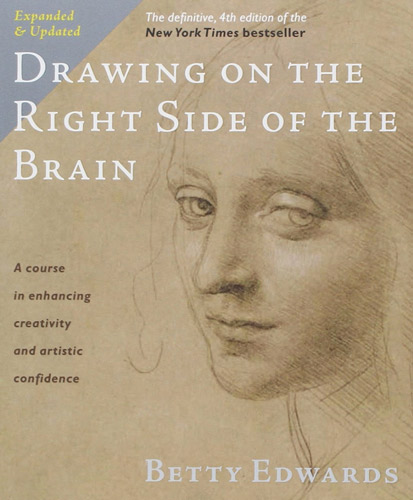 Cover of Drawing of the Right Side of the Brain (4th edition)