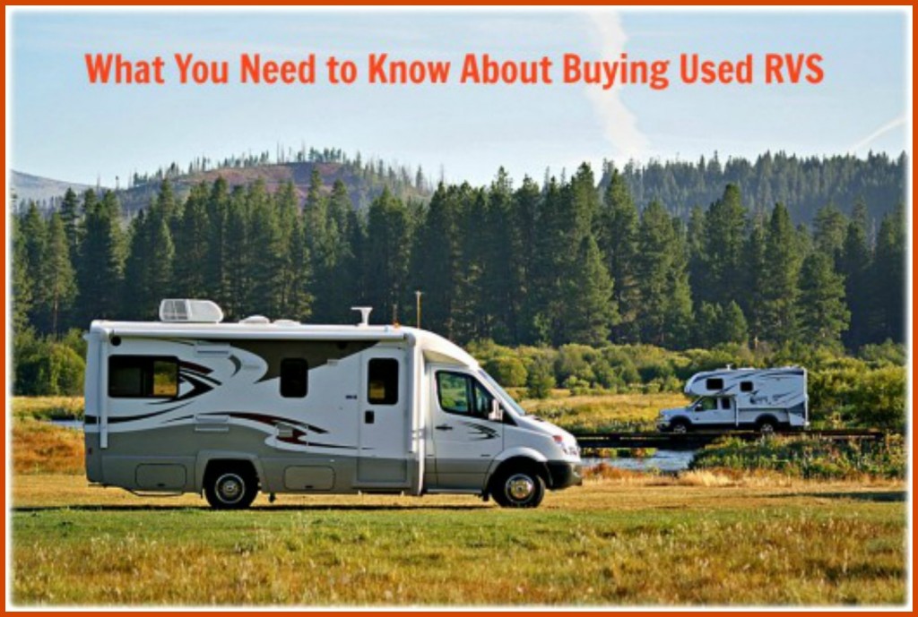 What You Need to Know About Buying Used RVs AxleAddict