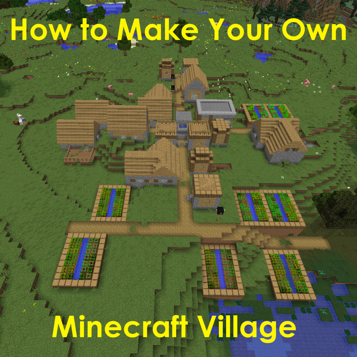 How To Make Your Own Village In Minecraft Levelskip
