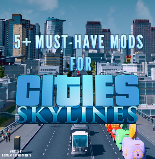 cities skylines must have mods